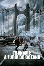 Tsunami: A Fúria do Oceano